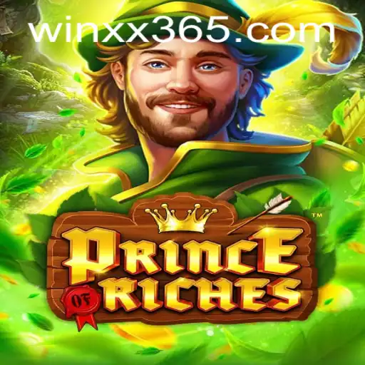 Discover the Exciting World of 'PrinceOfRiches': WIN XX and Beyond